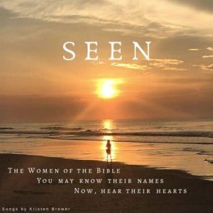 Seen: The Women of the Bible